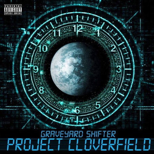 Graveyard Shifter - Project Cloverfield Album Sampler