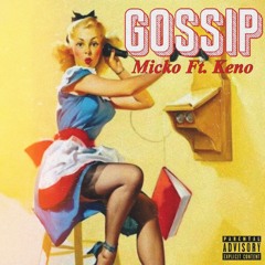 Gossip ft Keno [prod. flexyboy]