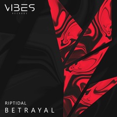 Riptidal - BETRAYAL