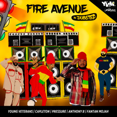 Young Veterans - Fire Avenue In Dubstep (Ft. Pressure, Capleton, Fantan Mojah, Anthony B)