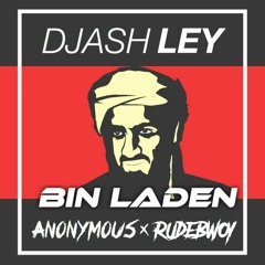 Bin Laden Riddim- 2019(DJash Ley X AnonyMous X Rudebwoy)**CLICK ON "FREE DOWNLOAD"