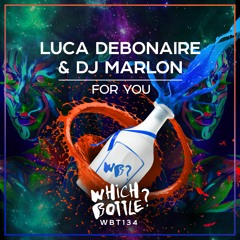 Luca Debonaire & DJ Marlon - For You (Radio Edit) #25 Beatport Top 100 Dance
