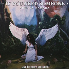 If You Need Someone
