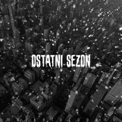 SwimeR X Majkelorapero - Chwila [Ostatni Sezon MIXTAPE]