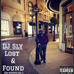 DJ Sly - Lost & Found The Mixtape Vol. 1