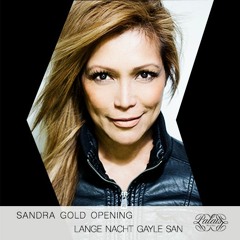 Lange Nacht pres. Gayle San | Sandra Gold Opening Live Set