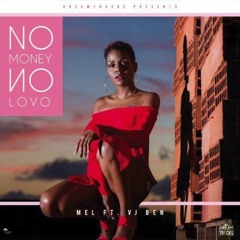 Mel Feat VJ Ben - No Money No Lovo (DRICK ZOUK REMIX)