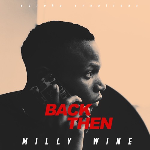 Back Then - Milly Wine - prod. LeriQ