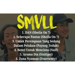 SMVLL FULL ALBUM REGGAE COVER PART2 /FOURTWNTY/SHEILA ON 7/PAYUNG TEDUH/NAIF