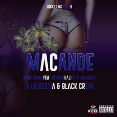 MACANDE_Jerry Bima x Kevin Khalifa and Jha Criss