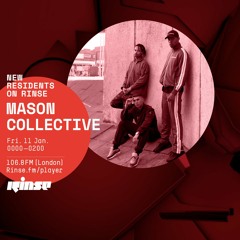 Mason Collective - Friday 11th January 2019