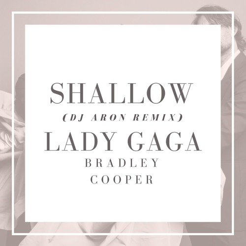 Shallow (DJ Aron Remix Edition)