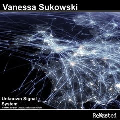 Vanessa Sukowski - Unknown Signal