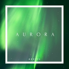 Gentil - Aurora