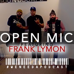 Open Mic feat. Frank Lymon