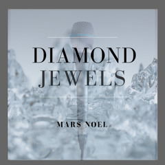 Diamond Jewels by Mar$ Noel
