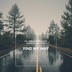 Fil Abbax & Trimexx - Find My Way (Original Mix)