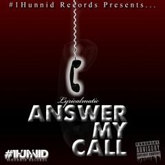 Answer My Call (Prod. By LmaticBeats x Fatt Corey Bihh)