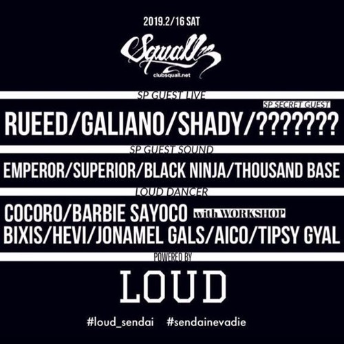 LOUD_SENDAI 2.16(sat) at club squall promo mix