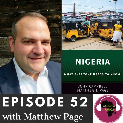 Episode 52: A conversation with Matthew Page on the upcoming Nigerian elections