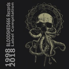 bs17: 1998-2018: 20 Years BLOODSHED666 Records – Label Compilation