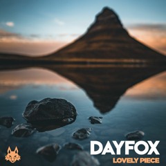 DayFox - Lovely Piece (Free Download)