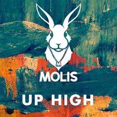 Molis - Up High (short version) Splice Shaprece