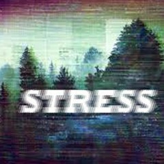 Stress