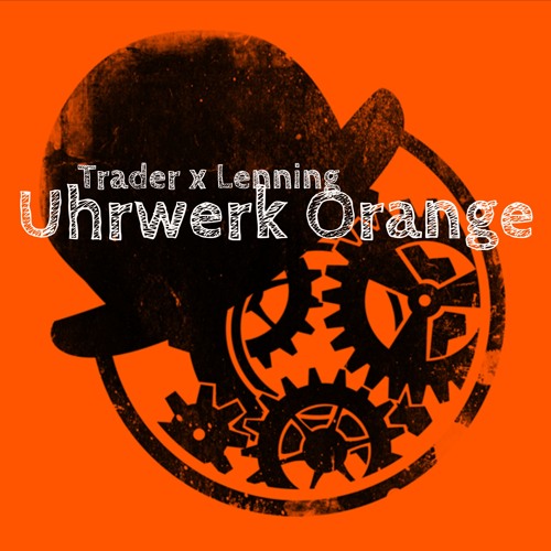 Trader x Lenning - Uhrwerk Orange