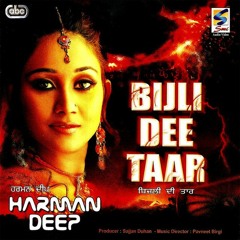 Bijli di taar - Harmandeep