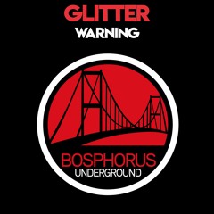 Glitter - Warning