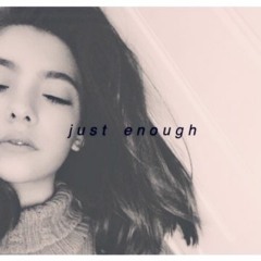 Just Enough / MCMMUSIC  © Copyright 2019