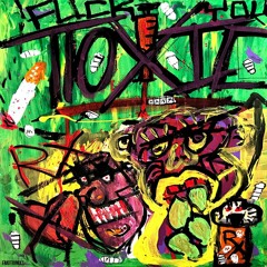 GOTHSTEPDAD - TOXIC [PROD YOUNG LONER]