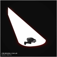 Crimson Child - God Rays