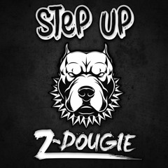 Z-Dougie - Step Up