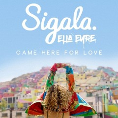 Sigala - Came here for Love (Rich James & Jon Barnard remix)