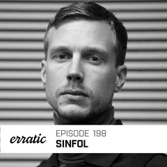 Erratic Podcast 198 | Sinfol