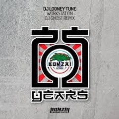 Dj Looney Tune - Workstation - DJ Ghost Remix (Bonzai Progressive)