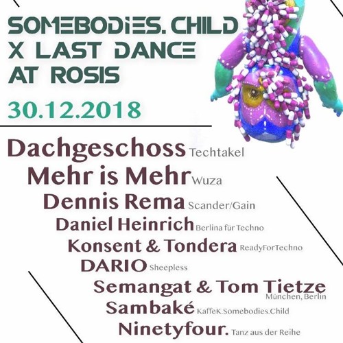 somebodies.child @ Rosi's 30.12.18