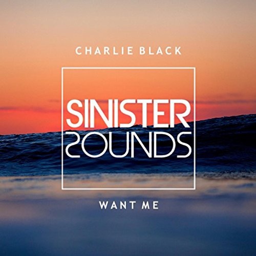 Charlie Black - Want Me (Anto & Rare Candy Remix)