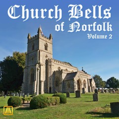 PREVIEW: Church Bells Of Norfolk Volume 2