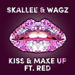 Skallee & Wagz - Kiss & Make Up [Rare Candy Mix]