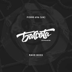 Bassota FORM 696 - RAVE BOSS