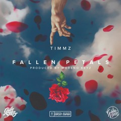 Timmz - Fallen Petals (prod. by Moreno Keyz)