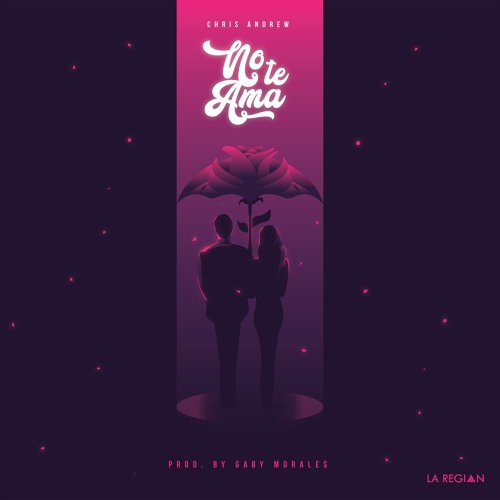 Chris Andrew - No Te Ama