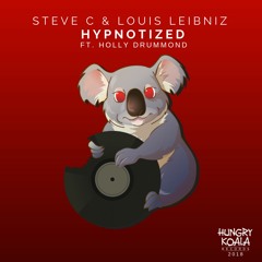 Steve C, Louis Leibniz, Ft. Holly Drummond - Hypnotised (Original Mix)