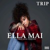 Ella Mai Trip Mp3