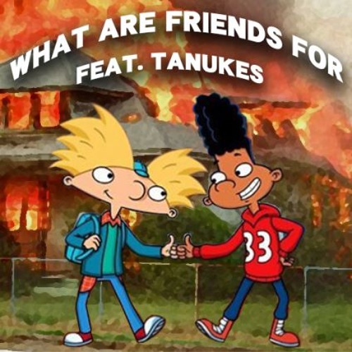 What Are Friends For Feat. Tanukes (Prod. germvinbxvt)