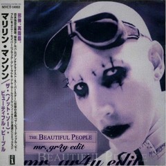Marilyn Manson - The Beautiful People (Mr. Gr4y Edit)