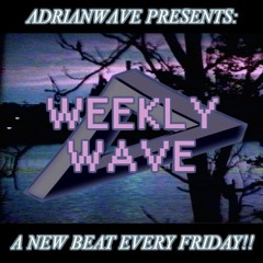 WEEKLY WΛVE